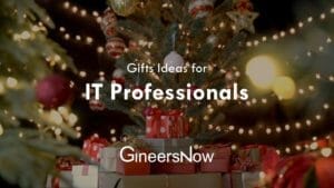 Top 40 Amazing Christmas Gifts For IT Staff Members