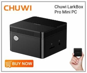Chuwi LarkBox Pro Mini PC